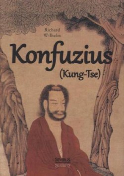 Konfuzius (Kung-Tse)