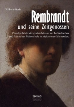 Rembrandt und seine Zeitgenossen