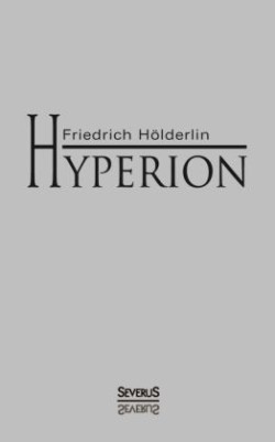 Hyperion oder Der Eremit in Griechenland