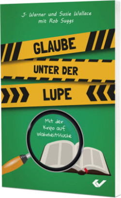 Glaube unter der Lupe