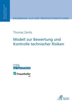 Modell zur Bewertung und Kontrolle technischer Risiken