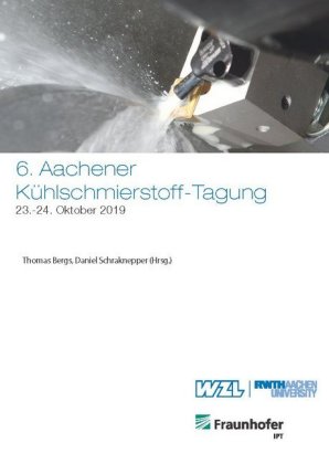 6. Aachener Kühlschmierstoff-Tagung