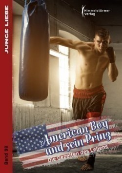 American Boy und sein Prinz. Bd.3