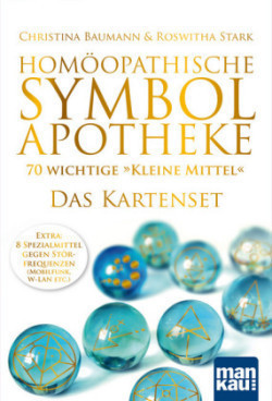 Homöopathische Symbolapotheke - 70 wichtige "Kleine Mittel". Das Kartenset, m. 1 Buch