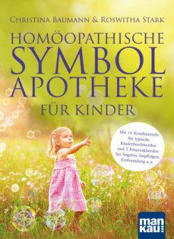 Homöopathische Symbolapotheke für Kinder, m. 1 Beilage