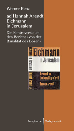 ad Hannah Arendt - Eichmann in Jerusalem