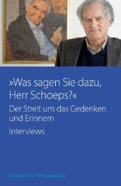 "Was sagen Sie dazu, Herr Schoeps?"