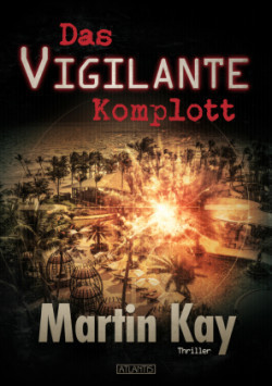 Das Vigilante-Komplott