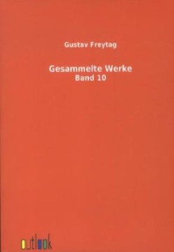 Gesammelte Werke. Bd.10