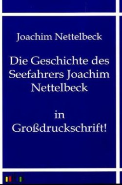 Geschichte des Seefahrers Joachim Nettelbeck