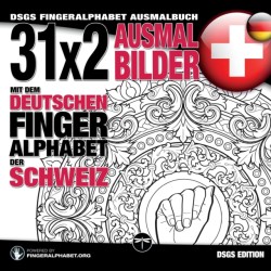 31x2 Ausmalbilder mit dem deutschen Fingeralphabet der Schweiz DSGS Fingeralphabet Ausmalbuch