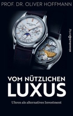 Vom nützlichen Luxus