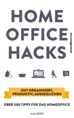 Homeoffice Hacks