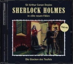 Sherlock Holmes in 'Die neuen Fälle' - Die Glocken des Teufels, 1 Audio-CD, 1 Audio-CD