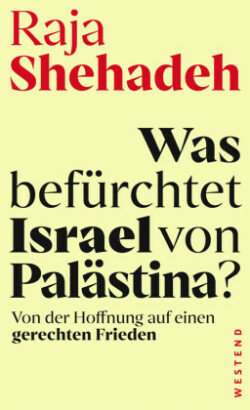 Was befürchtet Israel von Palästina?