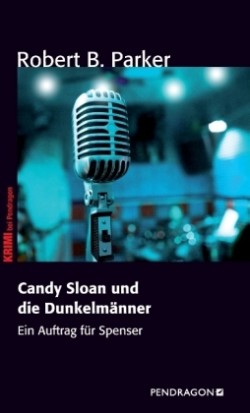 Candy Sloan und die Dunkelmänner