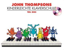 John Thompsons Kinderleichte Klavierschule 1