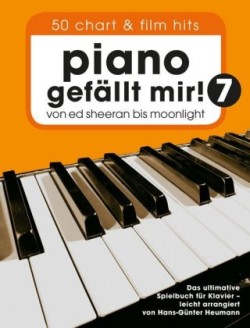 Piano Gefällt Mir! 7 - 50 Chart Und Film Hits