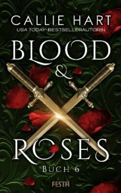 Blood & Roses. Buch.6