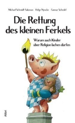 Die Rettung des kleinen Ferkels