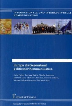 Europa als Gegenstand politischer Kommunikation