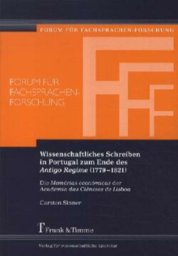 Wissenschaftliches Schreiben in Portugal zum Ende des Antigo Regime (1779-1821)