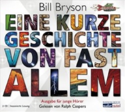 Eine kurze Geschichte von fast allem, 2 Audio-CDs