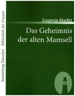 Geheimnis der alten Mamsell