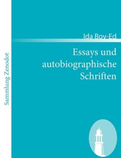 Essays und autobiographische Schriften