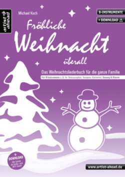 Fröhliche Weihnacht überall, für für B-Instrumente, Gesang und Klavier