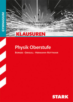 STARK Klausuren Gymnasium - Physik Oberstufe