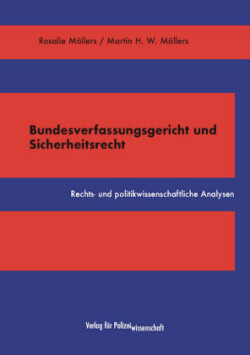 Bundesverfassungsgericht und Sicherheitsrecht