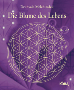 Die Blume des Lebens. Bd.2