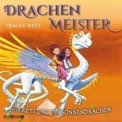 Drachenmeister - Die Rettung des Sonnendrachen, 1 Audio-CD