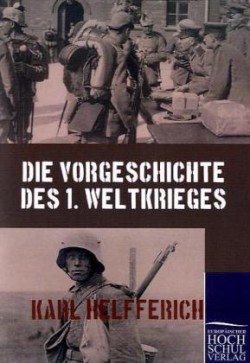 Vorgeschichte des 1. Weltkrieges