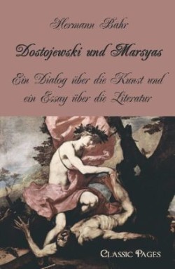 Dostojewski und Marsyas