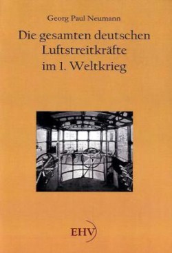 gesamten deutschen Luftstreitkräfte im 1. Weltkrieg