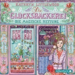 Die Glücksbäckerei 5: Die magische Rettung, 3 Audio-CD