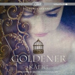 Goldener Käfig (Die Farben des Blutes 3), 2 Audio-CD, 2 MP3