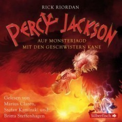 Percy Jackson - Auf Monsterjagd mit den Geschwistern Kane, 3 Audio-CD