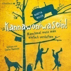 Kannawoniwasein - Manchmal muss man einfach verduften, 2 Audio-CD