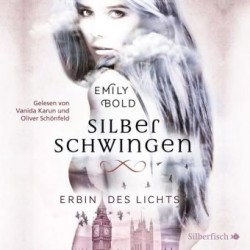 Silberschwingen 1: Erbin des Lichts, 2 Audio-CD, 2 MP3