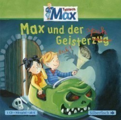 Typisch Max 3: Max und der Geisterspuk, 1 Audio-CD