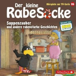 Suppenzauber, Gestrandet, Die Ringelsocke ist futsch! (Der kleine Rabe Socke - Hörspiele zur TV Serie 6), 1 Audio-CD