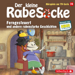 Ferngesteuert, Der Laden der allertollsten Dinge, Freundschaft mit Hindernissen (Der kleine Rabe Socke - Hörspiele zur TV Serie 14), 1 Audio-CD