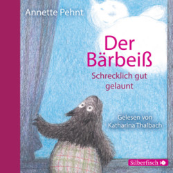 Bärbeiß 3: Der Bärbeiß. Schrecklich gut gelaunt, 1 Audio-CD