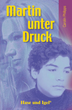 Martin unter Druck, Schulausgabe