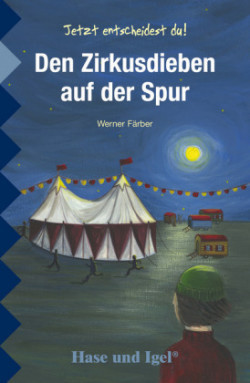 Den Zirkusdieben auf der Spur, Schulausgabe