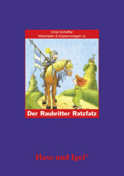 Materialien & Kopiervorlagen zu Ursel Scheffler, Der Raubritter Ratzfatz