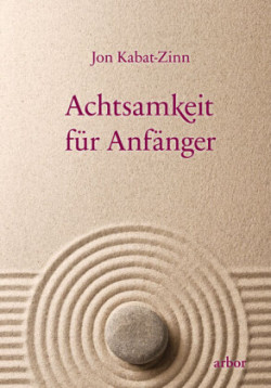 Achtsamkeit für Anfänger, m. 1 Audio